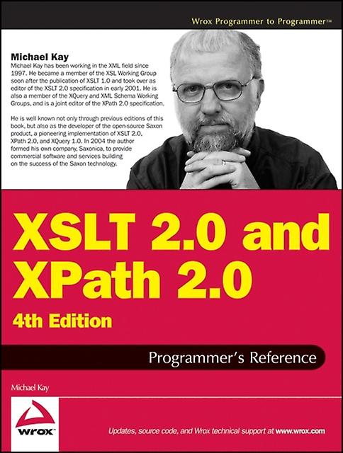 Xslt 2.0 And Xpath 2.0 Programmers Reference by Michael Kay Paperback Book