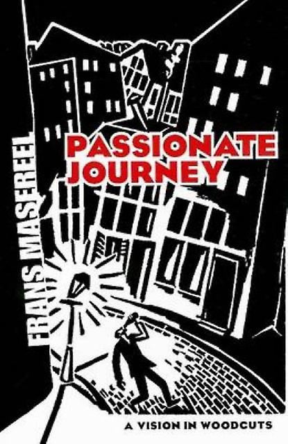 Passionate Journey by Frans Masereel Paperback