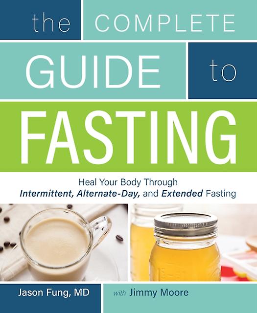 The Complete Guide To Fasting by Jason Fung Paperback