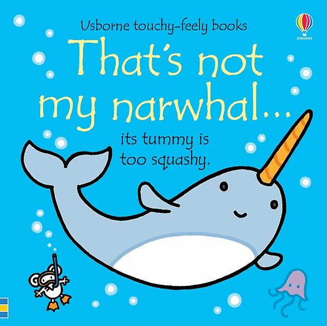 Thats Not My Narwhal by Fiona Watt Board book Book