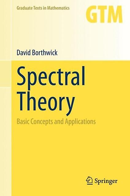 Spectral Theory by David Borthwick Paperback Book