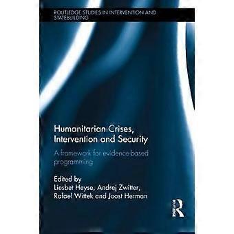 Humanitarian Crises Intervention and Security