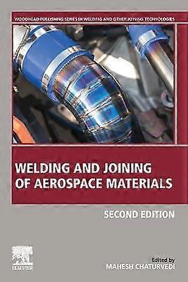 Welding and Joining of Aerospace Materials