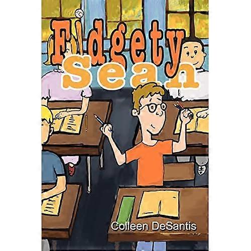 Fidgety Sean