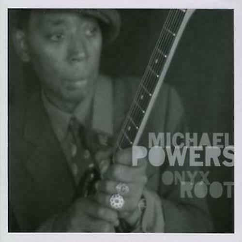 Michael Powers Onyx Root CD (2005)