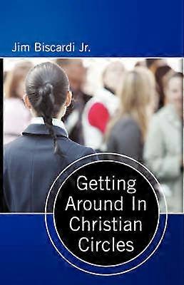 Getting Around In Christian Circles
