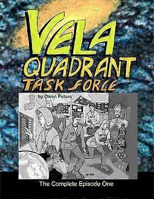 Vela Quadrant Task Force - Episodul unu complet