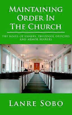 Maintaining Order In The Church