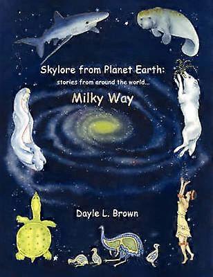 Skylore from Planet Earth