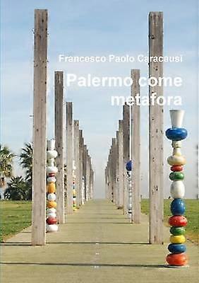 Palermo Come Metafora