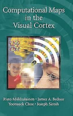 Computational Maps in the Visual Cortex