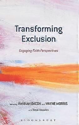 Transforming Exclusion