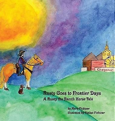 Rusty Goes to Frontier Days