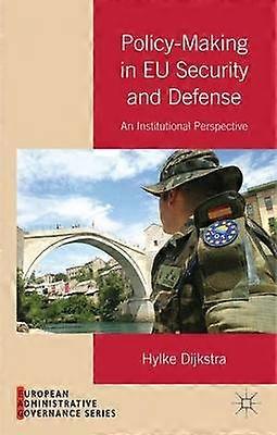 Policy-Making in EU Security and Defense