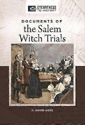 Documents des procès des sorcières de Salem
