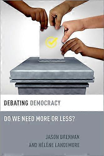Debating Democracy - Landemore, Helene