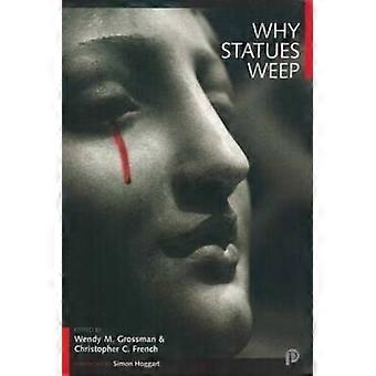 Why Statues Weep