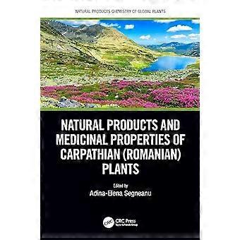 Natural Products And Medicinal Properties Of Carpathian Romanian Plants - Taylor & Francis Ltd