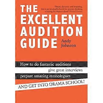 The Excellent Audition Guide