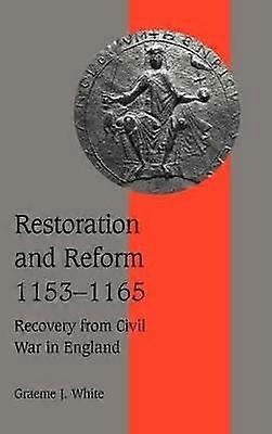 Restoration and Reform 1153 1165