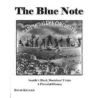 The Blue Note : L'Union des musiciens noirs de Seattle : une histoire illustrée