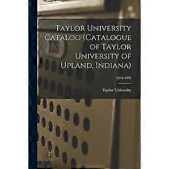 Taylor University Catalog (Katalog over Taylor University of Upland, Indiana); 1894-1895