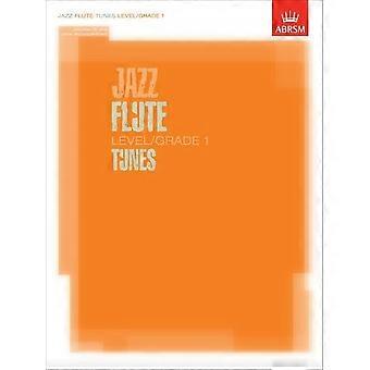 Fluit van de Jazz Tunes niveau/graad 1 / Score + deel + CD (ABRSM examen stuks)