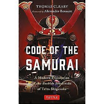 Code of the Samurai: Eine moderne Übersetzung des Bushido Shoshinshu von Taira Shigesuke