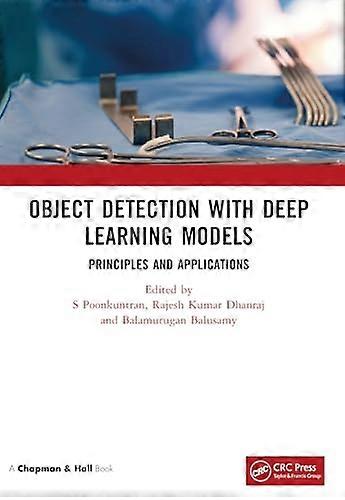 Object Detection with Deep Learning Models Principles and Applications