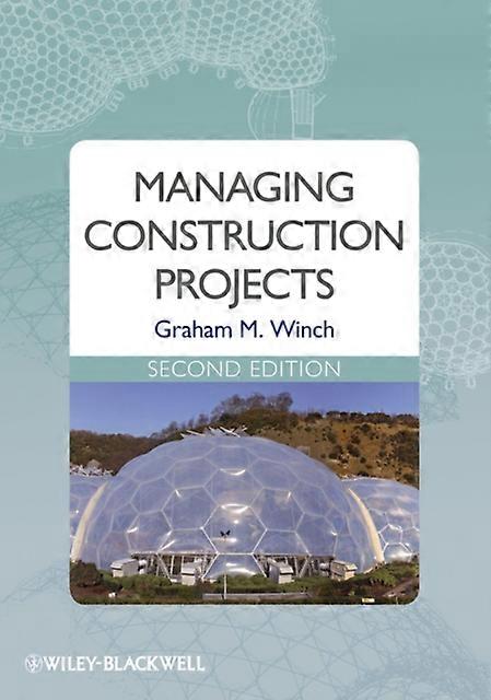 Managing Construction Projects - Graham M. Winch - Paperback - en Book