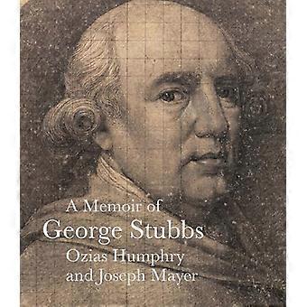 A Memoir of George Stubbs