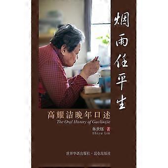 Gaoyaojes mundtlige historie - Blurb Inc - Paperback - Engelsk bog - Historie