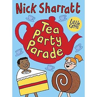 Tea Party Parade - Nick Sharratt