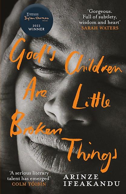 Gods Children Are Little Broken Things by Arinze Ifeakandu Paperback Book