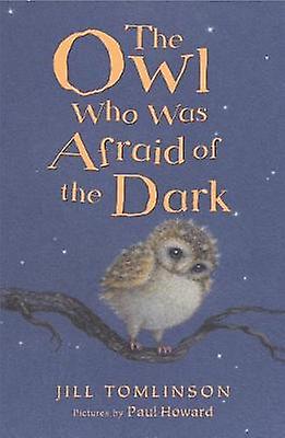 The Owl Who Was Afraid Of The Dark