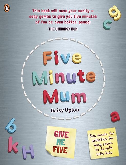 Five Minute Mum Give Me Five by Daisy Upton Paperback