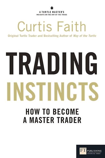Trading Instincts by Curtis Faith Paperback