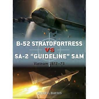 B-52 Stratofortress Vs Sa-2 Guideline Sam - Peter E. Davies