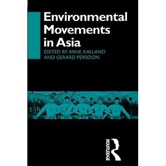 Environmental Movements In Asia - Arne Kalland - Paperback - en Book