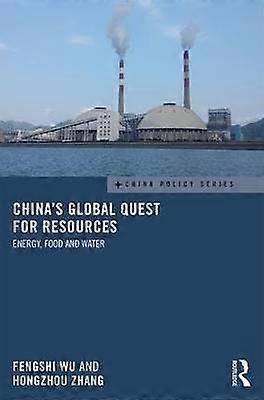 China's Global Quest for Resources