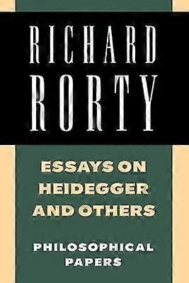 Essays on Heidegger and Others Vol 2  Philosophical Papers