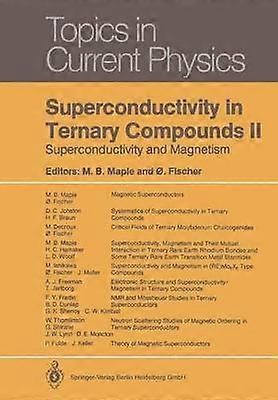 Superconductivity in Ternary Compounds II