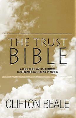 The Trust Bible