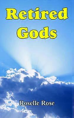 Retired Gods