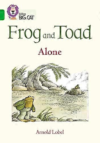 Frog and Toad: Alone: Band 05/Green (Collins Big Cat)
