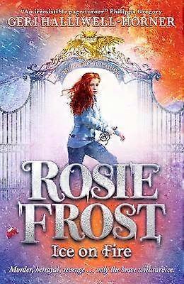 Rosie Frost: Ice on Fire