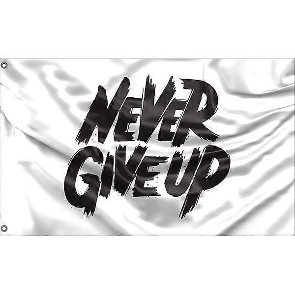 Never Give Up Flag Pattern 633