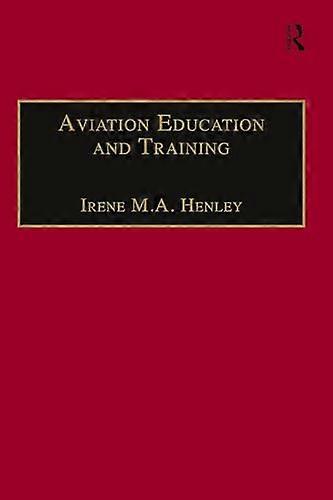 Aviation Education and Training: Adult Learning Principles and Teaching Strategies