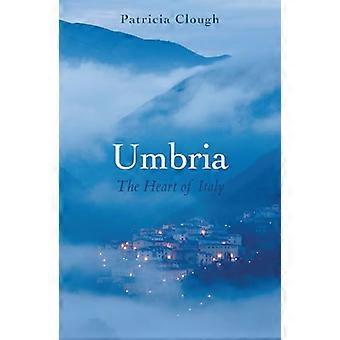 Umbria The Heart of Italy