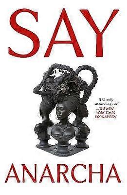 Say Anarcha